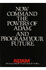 Now command the powers of Adam. And program your future