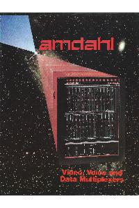 Amdahl Corp. - Video, voice and data multiplexers