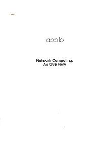 Apollo Computer - Network Computing: An Overview