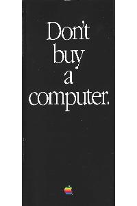 Apple Computer Inc. (Apple) - Don't buy a computer.