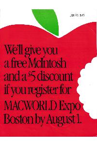 Apple Computer Inc. (Apple) - We'll give you a free Macintosh and a $5 discount if you register for MACWORLD Expo Boston by August 1.