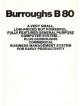 Burroughs Corp. - Burroughs B80