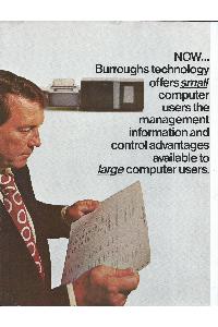 Burroughs Corp. - Now... Burroughs technology offers small computer ...