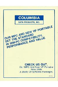 Columbia Data Products - Our MPC and new VP Portable set the standard in IBM-PC compatibility, performance and value