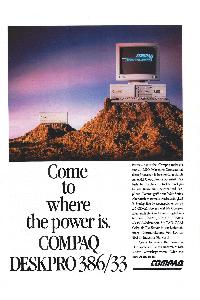 Compaq - Come to where the power is. COMPAQ DESKPR0386/33