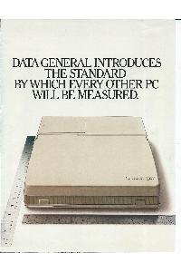 Data General - Data General introduces the standard by which every other PC will be measured.