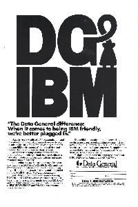 Data General - The Data General difference: When it comes to being IBM friendly, we're better plugged in.