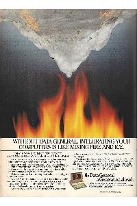 Data General - Without Data Genral, integrating your computers is like mixing fire and ice.
