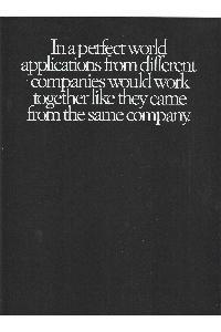 Digital Equipment Corp. (DEC) - In a perfect world applications from different companies ...