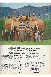 Digital Equipment Corp. (DEC) - Digital's software support teams. They're good. They're fast. And they're right by the phone.