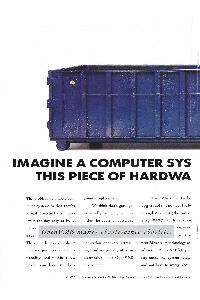 Digital Equipment Corp. (DEC) - Imagine a computer systemthat won't require this piece of hardware in five or six years.