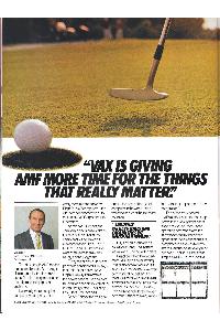 Digital Equipment Corp. (DEC) - VAX is giving AMF more time for the things that really matter