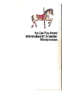 Digital Equipment Corp. (DEC) - You can play around with Windows NT on another microprocessor.