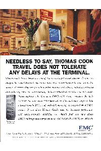 EMC Corp. - Needless to say, Thomas Cook travel does not tolerate any delays at the terminal.