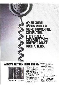 EMC Corp. - When 3090 users want a more powerful computer, they call a company that doesn't make computers.