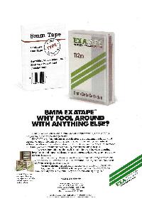 ExaByte - 8mm why fool around with anything else?