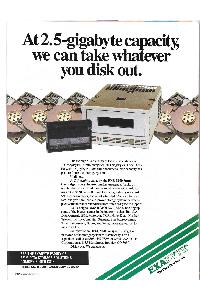 ExaByte - At 2.5-gigabyte capacity, we can take whatever you disk out.