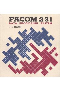 C-ITOH - Facom 231 Data Processing System