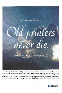 Hewlett-Packard - An Engineer's Proverb: Old printers never die. Sometimes you just wish they would.