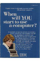 IBM (International Business Machines) - When will you start to use a computer ?