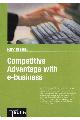 IBM (International Business Machines) - Competitive advantage with e-business