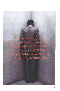 IBM (International Business Machines) - In today's world you have to deal with issues like compatibility, connectivity, clent/server technology, interoperabilit