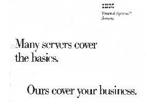 IBM (International Business Machines) - Many servers cover the basics. Ours cover your business.