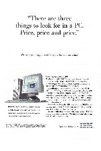 IBM (International Business Machines) - There are three things to look for in a PC. Price, price and price.
