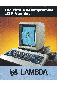 LISP Machine Inc. (LMI) - The first no-comprimise LISP machine