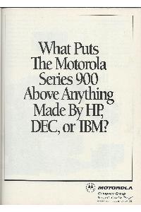 Motorola - What puts the Motorla Series 900 above anything made by HP, DEC or IBM?