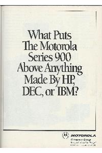 Motorola - What puts the Motorla Series 900 above anything made by HP, DEC or IBM?