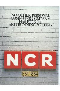 NCR (National Cash Register Co.) - No other personal computer company has been up and running so long