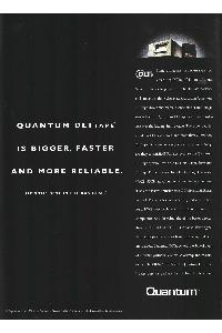 Quantum - Quantum DLT tape is bigger, faster and more reliable.