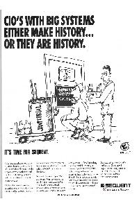 Sequent Computer Systems, Inc. - CIO's with big systems either make history... Or they are history.
