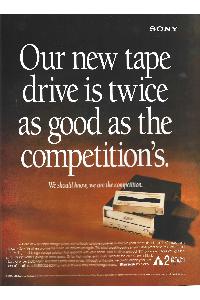 Sony - Our new tape drive is twice as good as the competition's.