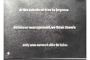 Sun Microsystems - In the debate on how to improve database management we think there only one correct side to take