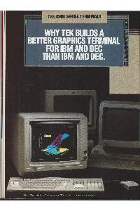 Tektronix - Why Tek builds a better graphics terminal for IBM and DEC than IBM and DEC.