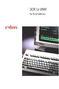Sperry Corp. (Unisys) - DCR for UNIX Your Key to Productivity