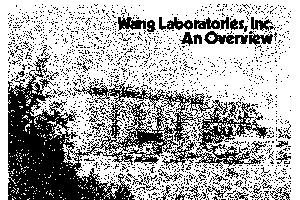 Wang Laboratories Inc. - Wang Laboratories, Inc.: An Overview