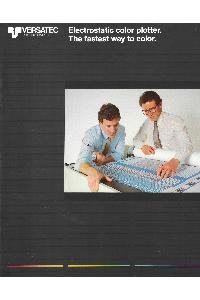 Versatec - Electrostatic color plotter. The fastest way to color.